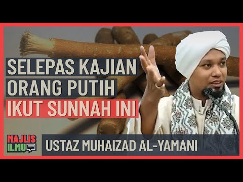 Ustaz Muhaizad Al-Yamani - Selepas Kajian, Orang Putih Ikut Sunnah Ini