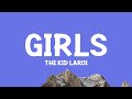 TheKidLAROI GIRLS Lyrics