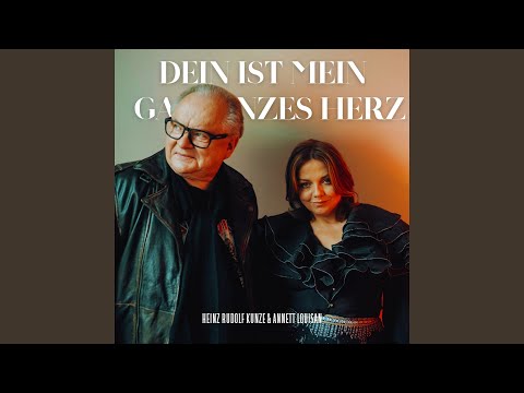 Dein ist mein ganzes Herz (Duett 2025)