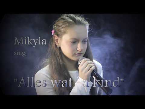 Mikyla   Mamma jy is alles!