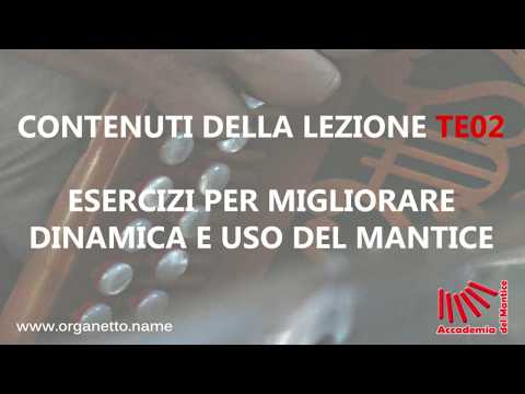 [Corso di Organetto] - TE02 - Esercizi per migliorare l'uso del mantice