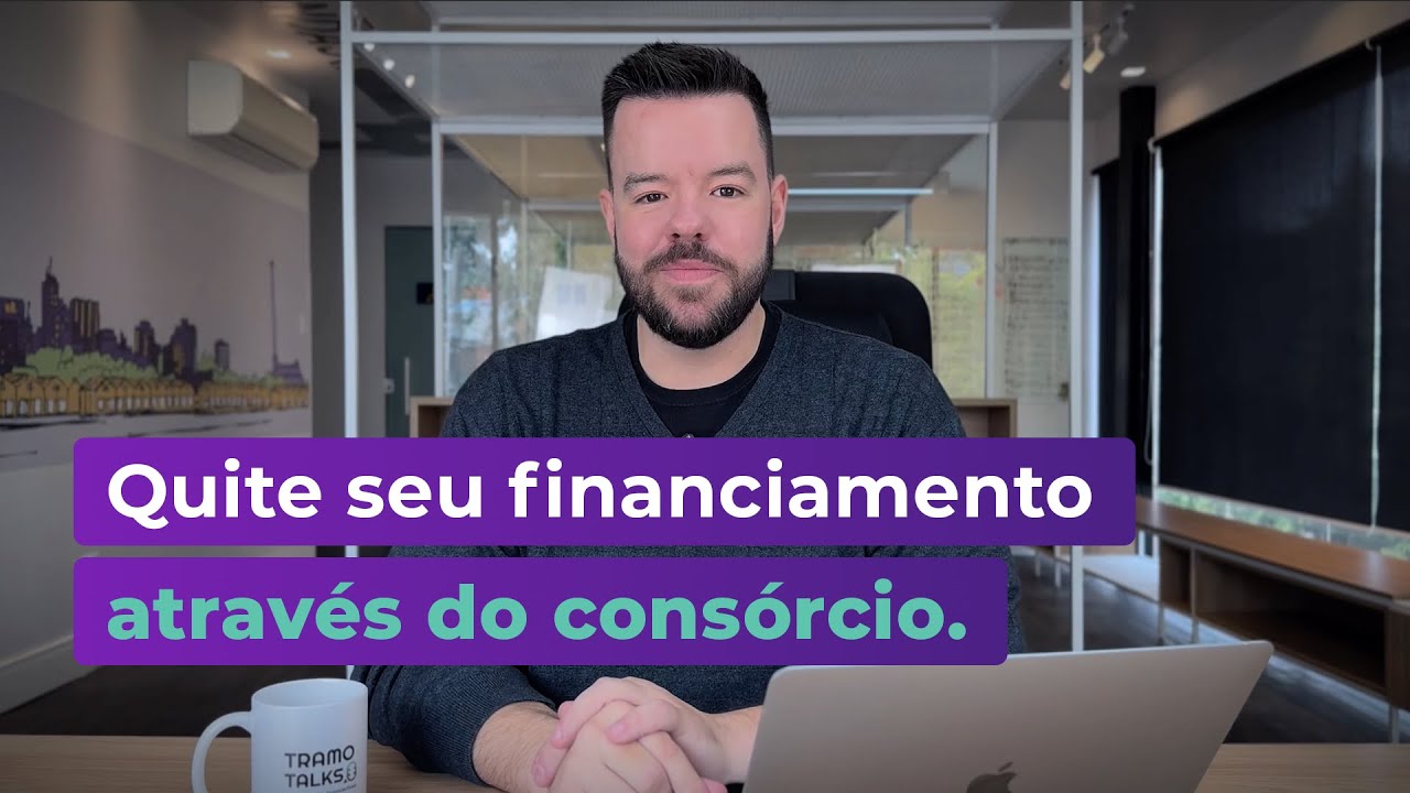 Quite seu financiamento com o consórcio.
