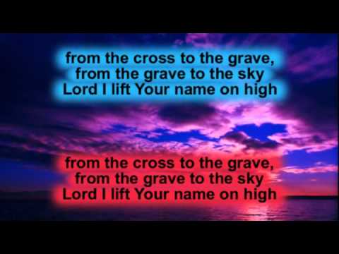 Opwekking 430 - Lord I lift Your name on high