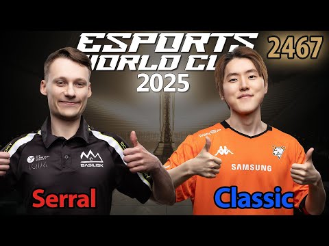 Der FINALE Weltmeister? - 🇫🇮 Serral (Z) vs 🇰🇷 Classic (P) - Esports World Cup 2025 - SC2 - 2467