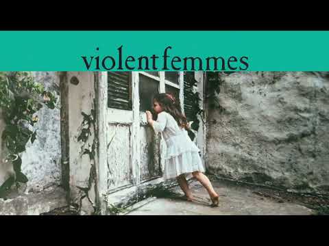 Violent Femmes - Add It Up (Official Audio/40th Anniversary Deluxe Edition)