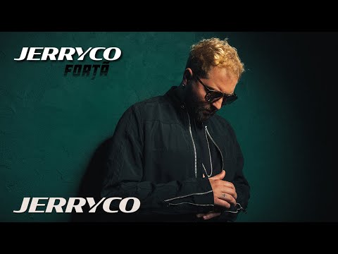 JERRYCO - FORȚÃ
