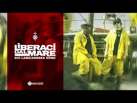 Gio Lama & Andrea Dono - Liberaci dal Mare (Full album)