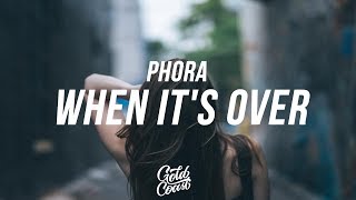 Phora - When It&#39;s Over (feat. Tiffany Evans) (Lyrics / Lyric Video)