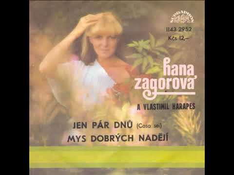 Hana Zagorová & Vlastimil Harapes - Jen pár dnů (1984)