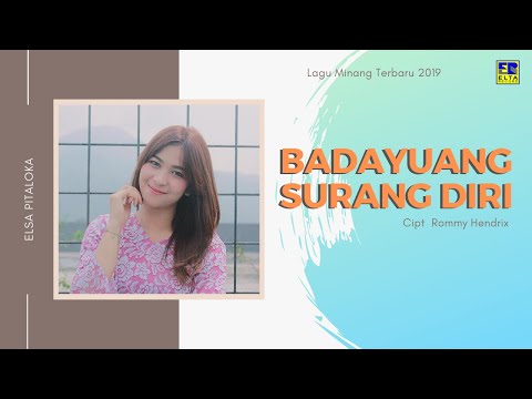 Elsa Pitaloka - Baduyuang Surang Diri Cipt  Rommy Hendrix [Official Music Video] Lagu Minang