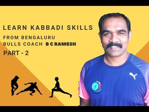 Learn Kabaddi Skills by Begaluru Bulls Coach BC Ramesh - Part 2