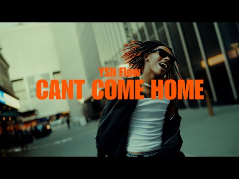 YSN Flow- "Can’t Come Home" (Official Music Video)