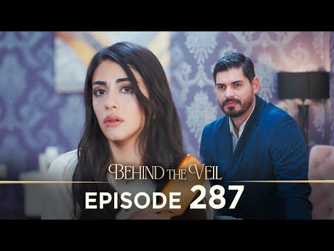 Gelin 287.Bölüm | Behind the Veil Episode 287 [ Season 3 ]