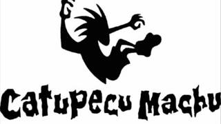 Catupecu Machu soltemos las riendas