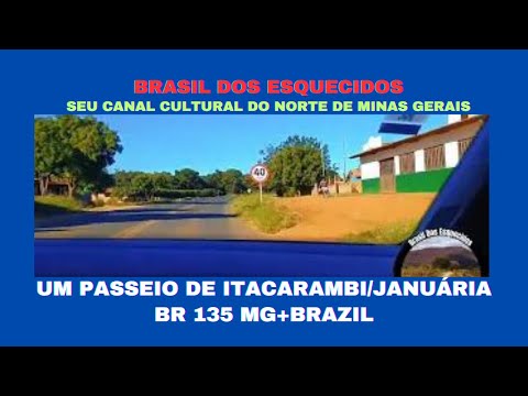 UM PASSEIO DE ITACARAMBI/JANUÁRIA BR 135 NORTE DE MINAS GERAIS MG+BRAZIL #multiculturalismo