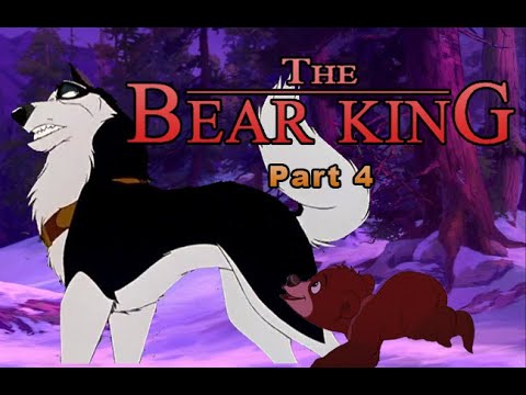 The Bear King Part 4 - Uncle Steele