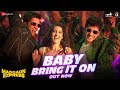 Baby Bring It On Madgaon Express Nora Fatehi Divyenndu Avinash Ajay Atul Nikhita G Kumaar