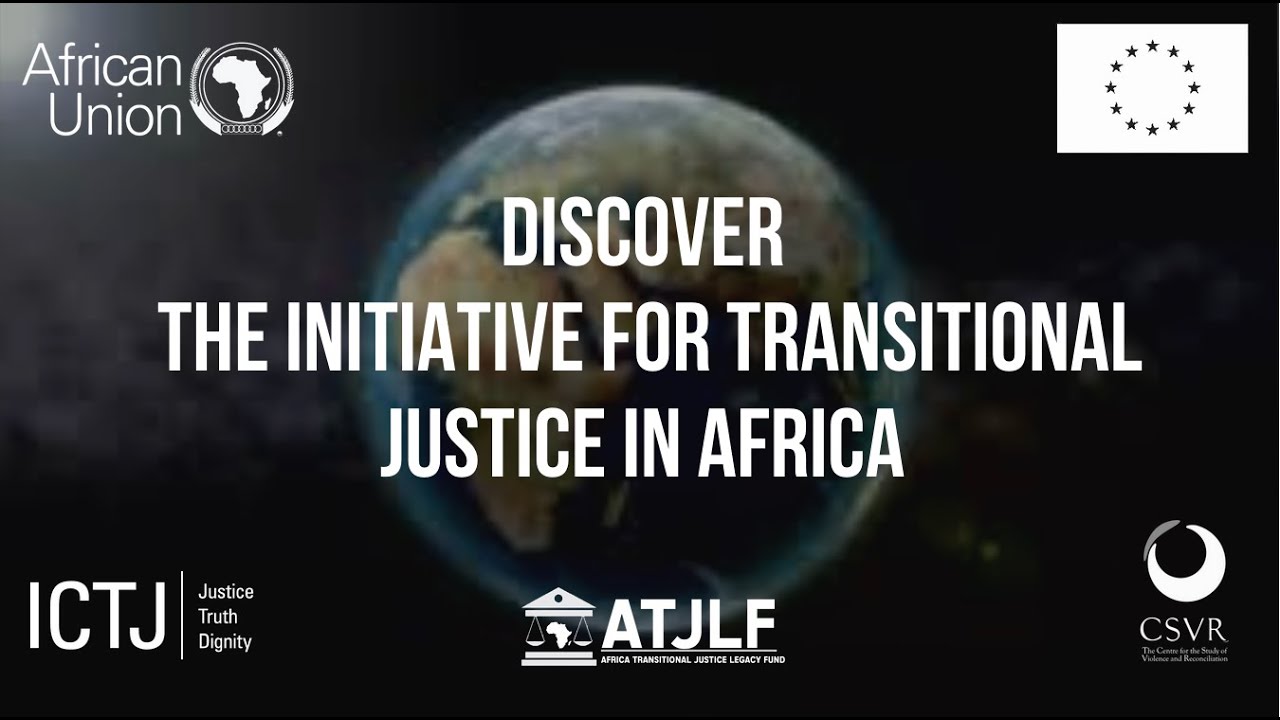 🔎 What is the Initiative for Transitional Justice in Africa?