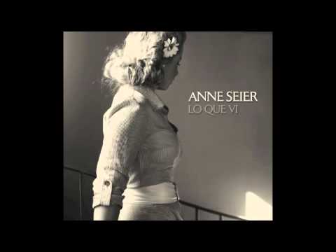 Anne Seier - Hay Un Fin
