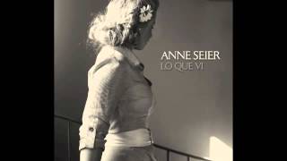Anne Seier - Hay Un Fin