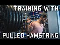 How I Train Legs Heavy With A Pulled Hamstring