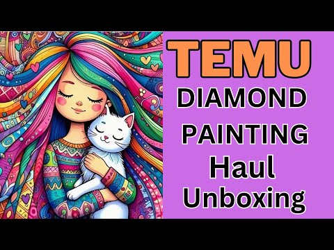 TEMU - Diamond Painting Haul - Unboxing - Diamond Art