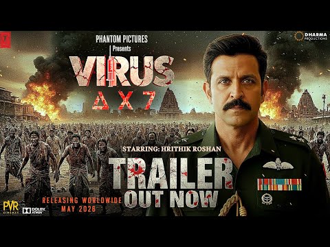 VIRUS-ΔX7 | Official Trailer | Hrithik Roshan | Amitabh Bachchan| New Movie Trailer |Trailers 2025