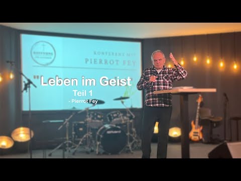 Life in the Spirit Part 1 | Pierrot Fey