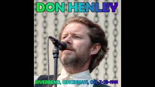 Don Henley Live In Riverbend Cincinnati Ohio 1991