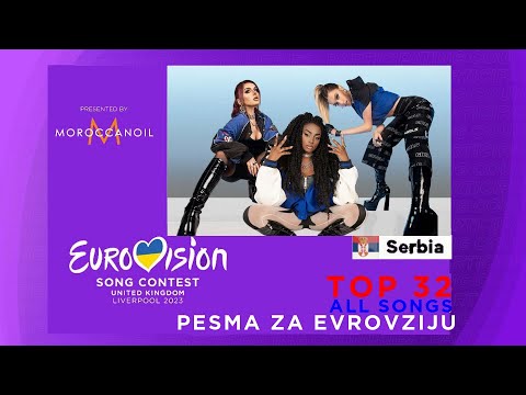 EUROVISION 2023 | #esc23 SERBIA ( Pesma Za Evrovizija ) -  MY TOP 32 #Serbia