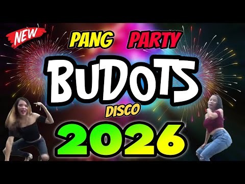 PANG PARTY NA MGA BUDOTS REMIX | NONSTOP DISCO BUDOTS REMIX 2025