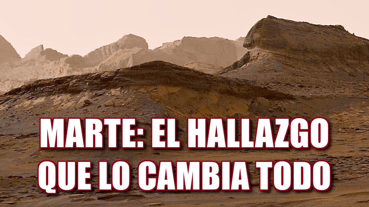 Marte: el hallazgo que lo cambia todo y Primeras imágenes de Septiembre 2026