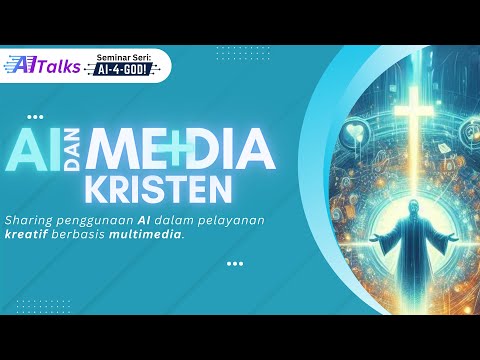 Seri AITalks: AI dan Media Kristen