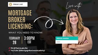 Mortgage Broker Licensing: What You NEED to Know