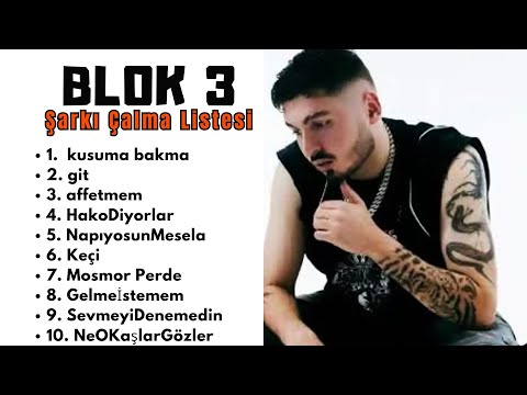 Blok 3❤️ Şarkı Çalma Listesi | Karışık Şarkılar | Öne Çıkan Şarkılar | KUSURA BAKMA💘🎶