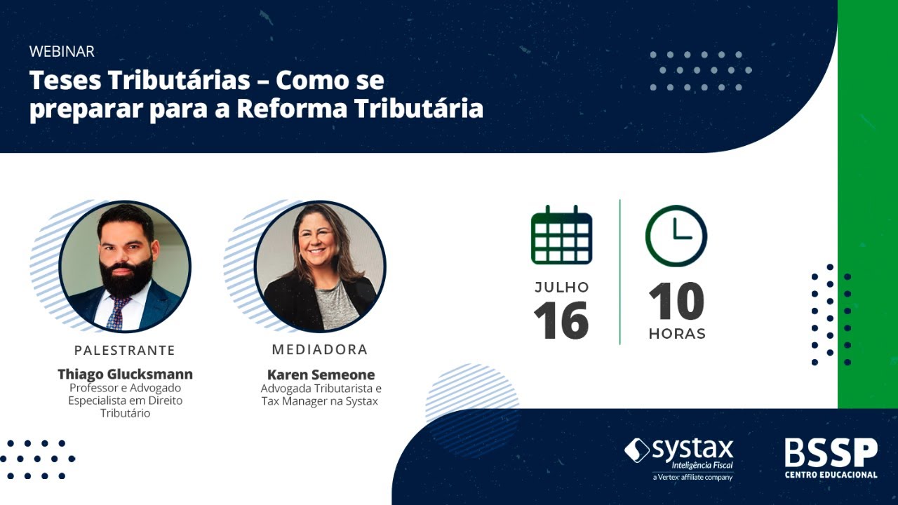 Webinar: Teses Tributárias – Como se preparar para a Reforma Tributária