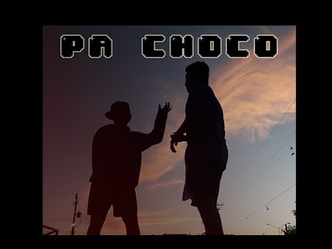 PA CHOCO- Pionero 64 (VIDEO OFICIAL)