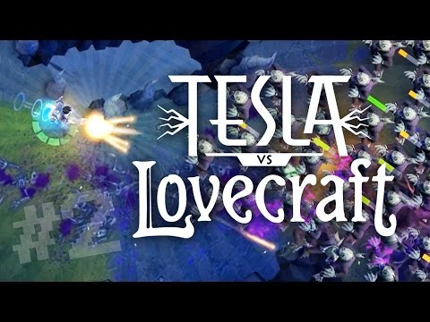 Tesla VS Lovecraft - GIANT TESLA MECH!! (Part 2 - Tesla VS Lovecraft Game / Gameplay)