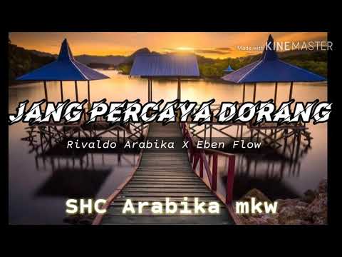 Shc Arabika mkw - Jang percaya dorang