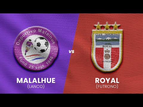 Malalhue (Lanco) vs. Royal (Futrono) | Regional ANFA Honor Los Ríos 2025 - PARTE 1