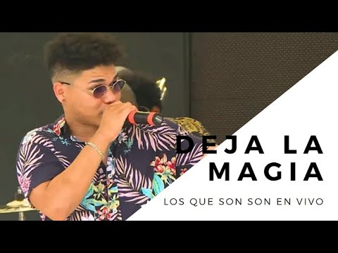 Pupy & los que Son Son - DEJA LA MAGIA (En Vivo)