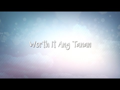Kurt Fick feat. Jacky Chang - Worth It ang Tanan (Official Lyric Video)