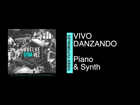 Tutorial KEYS “Vivo Danzando” - Bani Muñoz