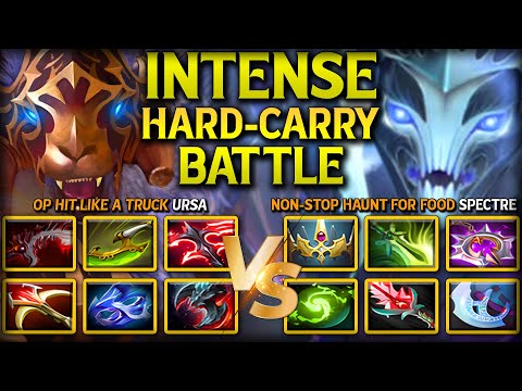 INTENSE HARD-CARRY BATTLE | OP HIT LIKE A TRUCK URSA VS. NON-STOP HAUNT FOR FOOD SPECTRE DotA 2