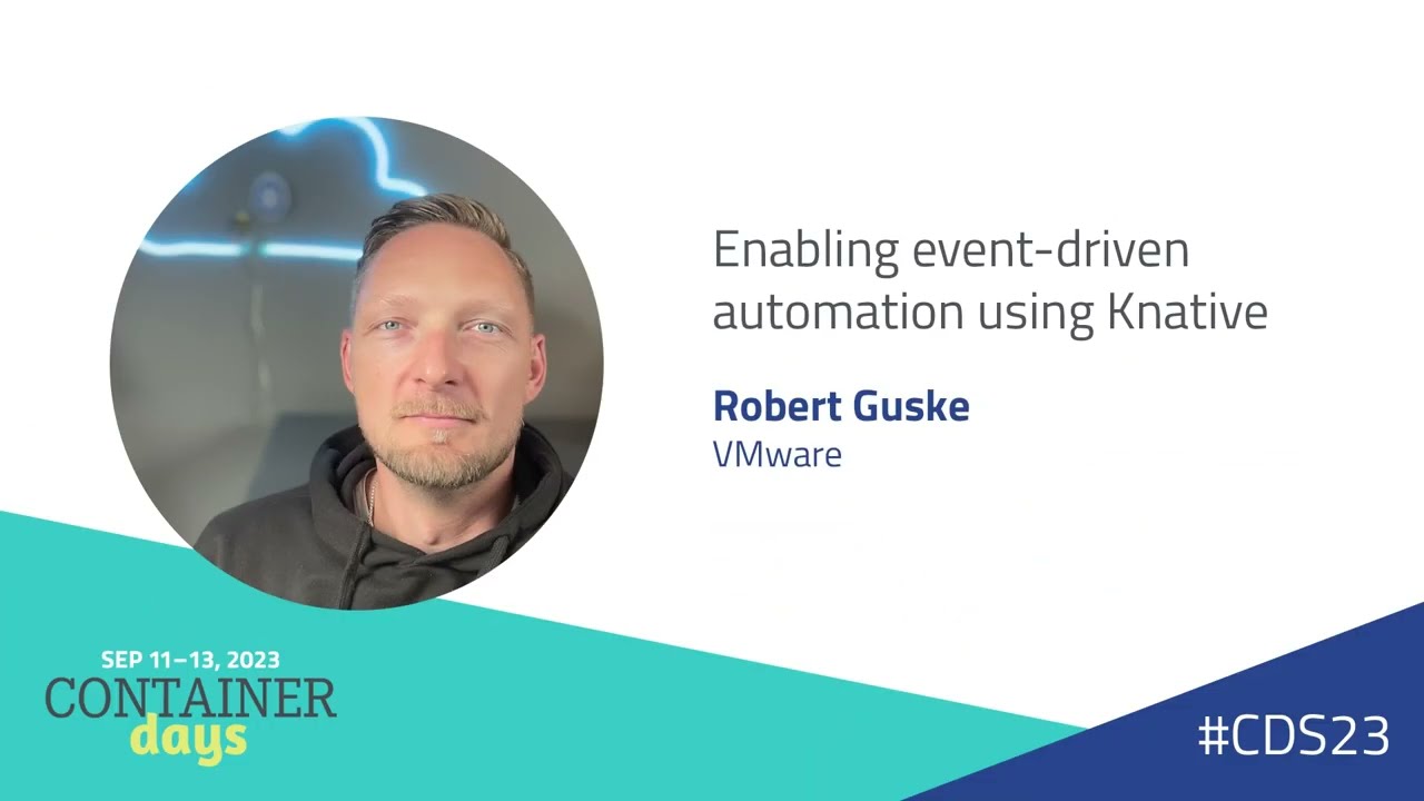 Enabling event-driven automation using Knative - Robert Guske