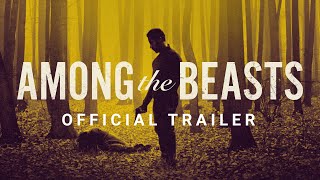 Among the Beasts (2023) Video