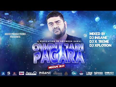 OWRU JARI PAGARA MIXTAPE 2K21 | DJ INSANE | DJ X-TREME | DJ XPLOTION | ARVID | FULL ALBUM | 2021