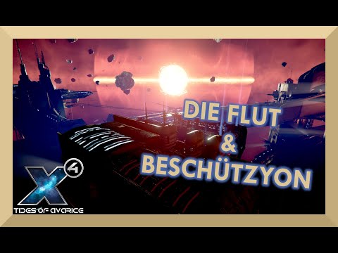 Die FLUT kommt! 🚀 X4 FOUNDATIONS GEZEITEN DER HABGIER Let's Play Deutsch