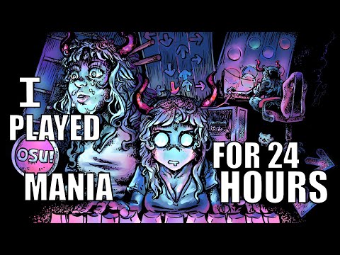 I Played osu! Mania for 24 HOURS