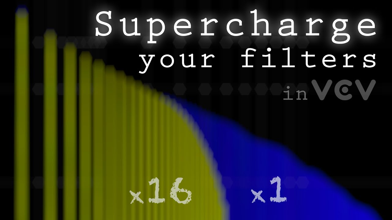VCV Rack Hacks | Supercharge your VCF